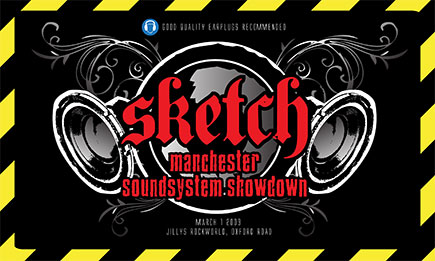 Sketch. Manchester soundsystem showdown